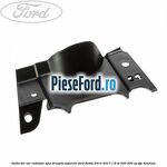 Deflector aer radiator apa dreapta superior Ford Fiesta 2013-2017 1.6 ST 200 200 cp