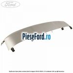 Deflector bara fata central Ford EcoSport 2019-2023 1.0 EcoBoost 100 cp