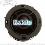 Difuzor tweeter Ford original premium sound Ford Mondeo 2014-2018 2.0 EcoBoost 203 cp TNCA, TNCB, TNCD, TNCF benzina