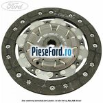 Disc ambreiaj Durashift Ford Fusion 1.4 TDCi 68 cp F6JA, F6JB diesel