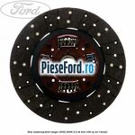 Disc ambreiaj Ford Ranger 2002-2006 2.5 TD 4x4 109 cp