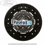 Disc ambreiaj Ford Ranger 2006-2012 2.5 TDCi 4x4 143 cp