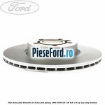 Disc frana fata diametru 313 mm Ford Galaxy 1995-2000 2.8 i V6 4x4 174 cp AAA, AMY benzina