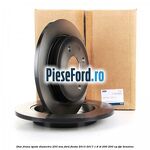Disc frana spate diametru 253 mm Ford Fiesta 2013-2017 1.6 ST 200 200 cp JTJC benzina