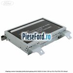 Display control interfata FCDIM Ford Galaxy 2015-2023 2.0 TDCi 150 cp