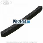 Distantier grila parbriz Ford Transit Custom 2014-2018 2.2 TDCi 155 cp