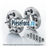 Distantier roti Ford Ranger 2012-2015 2.2 TDCi 4x4 150 cp ENQJ, GBVAJQJ diesel