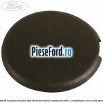 Dop 28 mm panou ornament stalp interior Ford Tourneo Custom 2019-2023 1.0 EcoBoost PHEV 125 cp