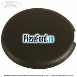 Dop 28 mm panou ornament stalp interior Ford Transit 2019-2023 E-TRANSIT RWD 184  cp