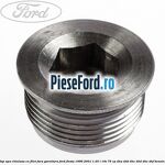 Dop apa chiulasa cu filet fara garnitura Ford Fiesta 1996-2001 1.25 i 16V 75 cp
