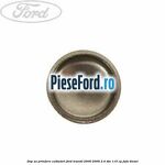 Dop ax prindere culbutori Ford Transit 2000-2006 2.4 TDE 115 cp FXFA diesel