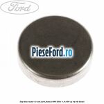 Dop bloc motor 41 mm Ford Fiesta 1996-2001 1.8 D 60 cp