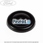 Dop caroserie 20 x 0.7 mm Ford Transit Connect 2013-2018 1.6 TDCi 95 cp