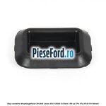 Dop caroserie dreptunghiular 20 Ford S-Max 2015-2023 2.0 TDCi 150 cp
