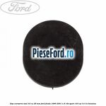 Dop caroserie oval 33 cu 26 mm Ford Fiesta 1996-2001 1.6 16V Sport 103 cp