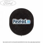 Dop caroserie oval 33 cu 26 mm Ford Transit 2006-2014 2.2 TDCi 125 cp