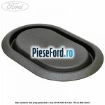 Dop caroserie oval prag spate Ford C-Max 2016-2020 2.0 TDCi 170 cp