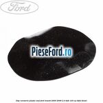 Dop caroserie, plastic oval Ford Transit 2000-2006 2.4 TDdi 120 cp