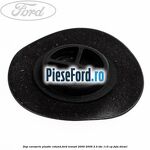 Dop caroserie, plastic rotund Ford Transit 2000-2006 2.4 TDE 115 cp