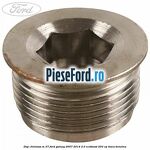 Dop chiulasa M 27 Ford Galaxy 2007-2014 2.0 EcoBoost 203 cp