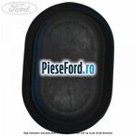 Dop etansare usa fata Ford B-Max 1.0 EcoBoost 125 cp