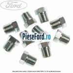 Dop golire bloc motor 1/8 Ford Escort 1990-1995 1.4 75 cp