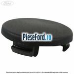 Dop locas priza suplimentara Ford Focus 2014-2018 1.5 EcoBoost 150 cp