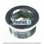 Dop M30 bloc motor varianta alternativa Ford Ranger 2016-2020 2.2 TDCi 131 cp