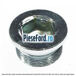 Dop M30 bloc motor varianta alternativa Ford Transit 2014-2018 2.2 TDCi RWD 155 cp CV24, CVR5, UYR6 diesel