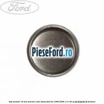 Dop metalic 16 mm selector cutie viteza Ford Ka 1996-2008 1.3 i 49 cp JJD, JJF, JJG, JJH, JJL benzina