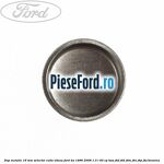 Dop metalic 16 mm selector cutie viteza Ford Ka 1996-2008 1.3 i 60 cp