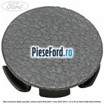 Dop ornament stalp usa fata culoare dark flint Ford C-Max 2007-2011 1.6 116 cp