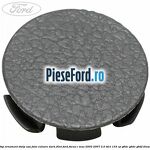 Dop ornament stalp usa fata culoare dark flint Ford Focus C-Max 2003-2007 2.0 TDCi 133 cp