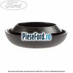 Dop rotund aripa spate interioara Ford Ka 2009-2016 1.2 69 cp