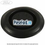 Dop stalp hayon Ford Kuga 2013-2016 1.6 EcoBoost 150 cp