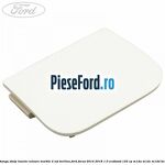 Dop stanga stalp luneta culoare marble 4 usi berlina Ford Focus 2014-2018 1.0 EcoBoost 125 cp