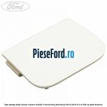 Dop stanga stalp luneta culoare marble 4 usi berlina Ford Focus 2014-2018 2.3 RS 350 cp