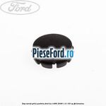 Dop surub grila parbriz Ford Ka 1996-2008 1.3 i 50 cp