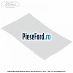 Dop usa fata protectie praf inferior Ford Ka plus 2019-2020 1.5 Ti 120 cp
