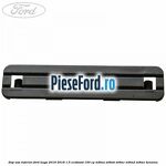 Dop usa inferior Ford Kuga 2016-2018 1.5 EcoBoost 150 cp