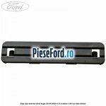 Dop usa inferior Ford Kuga 2019-2023 1.5 EcoBlue 120 cp