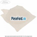 Dop usa spate protectie praf Ford Ka plus 2019-2020 1.5 Ti 120 cp