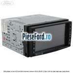 DVD player ecran 6.5 inch Ford Tourneo Connect 2013-2018 1.5 TDCi 100 cp XVGA, XVGB, XVGC, XXGA diesel