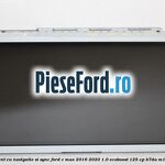 Ecran infotainment cu navigatie si SYNC Ford C-Max 2016-2020 1.0 EcoBoost 125 cp