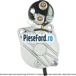 Electromotor, sistem start stop Ford Kuga 2016-2018 1.5 EcoBoost 150 cp