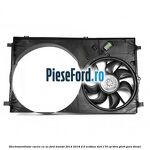Electroventilator racire cu AC Ford Transit 2014-2018 2.0 EcoBlue 4x4 170 cp BLRA, YNR6, YNRA diesel