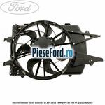 Electroventilator racire model cu AC Ford Focus 1998-2004 ST170 173 cp