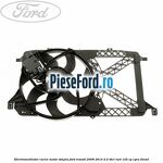 Electroventilator racire motor, simplu Ford Transit 2006-2014 2.2 TDCi RWD 125 cp