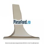 Element decorativ stalp b stanga Ford Fiesta 2008-2012 1.4 TDCi 70 cp