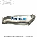 Element lonjeron fata dreapta Ford Ka 2009-2016 1.3 TDCi 75 cp